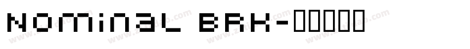Nominal BRK字体转换